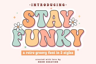 Stay Funky Font Design Ideas